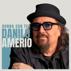 Listen to Donna con te song with lyrics from Danilo Amerio