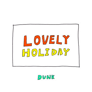 อัลบัม Lovely Holiday ศิลปิน 덩크 (Dunk)