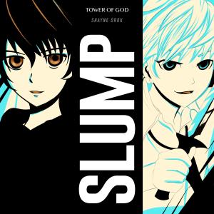 ดาวน์โหลดและฟังเพลง Slump(Tower of God: Kami No Tou)(Japanese Version) พร้อมเนื้อเพลงจาก Shayne Orok