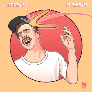 ดาวน์โหลดและฟังเพลง Boomerang พร้อมเนื้อเพลงจาก Dave Winnel
