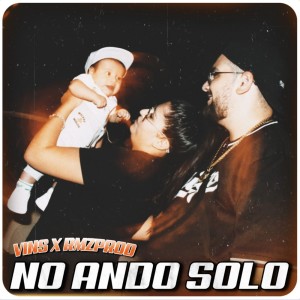 Listen to No Ando Solo song with lyrics from Vins