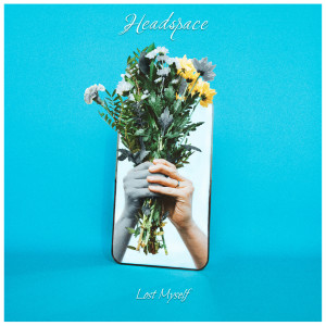 Listen to Lost Myself song with lyrics from Headspace