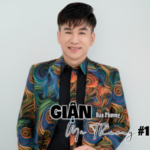 Listen to Giận Mà Thương #1 song with lyrics from Đan Phượng