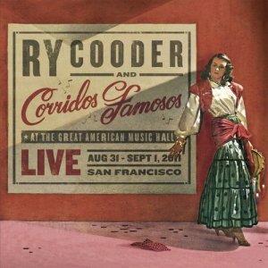 ดาวน์โหลดและฟังเพลง Do Re Mi (Live) พร้อมเนื้อเพลงจาก Ry Cooder & Corridos Famosos