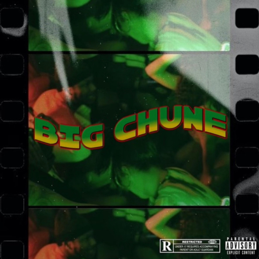 Big Chuneee (Explicit)
