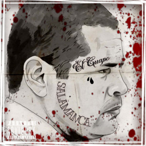 Listen to Salamanca (Explicit) song with lyrics from El Guapo