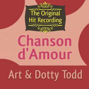 收聽Art and Dotty Todd的Chanson D'Amour歌詞歌曲