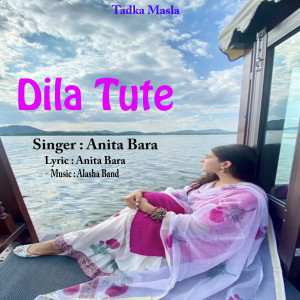 Album Dila Tute (Nagpuri) from Anita Bara