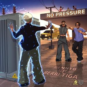 อัลบัม No pressure (feat. Berri-Tiga) ศิลปิน Berri-Tiga