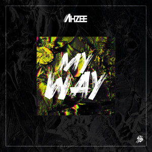 Album My Way from Ahzee
