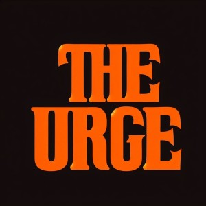 Gotcha的專輯The Urge (Explicit)