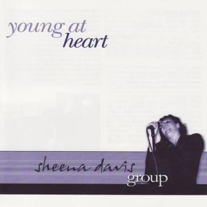 ดาวน์โหลดและฟังเพลง Young At Heart พร้อมเนื้อเพลงจาก Sheena Davis