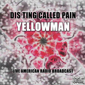 Yellowman的專輯Dis Ting Called Pain