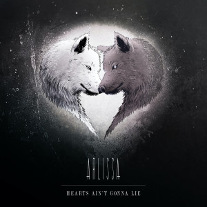 Dengarkan Hearts Ain't Gonna Lie lagu dari Arlissa dengan lirik