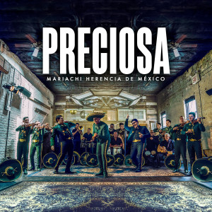 Album Preciosa from Mariachi Herencia De Mexico