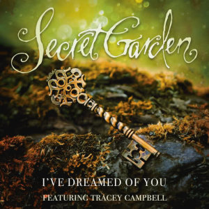 อัลบัม I've Dreamed Of You ศิลปิน Secret Garden