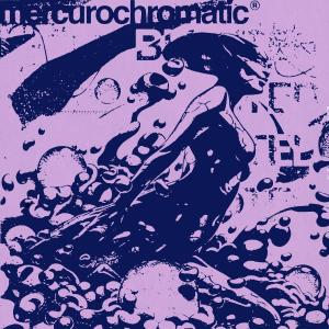 Blunted的專輯m e r c u r o c h r o m a t i c (Explicit)