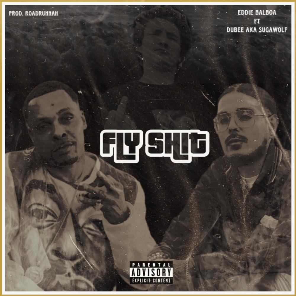 Fly Shit (feat. Dubee|Explicit)