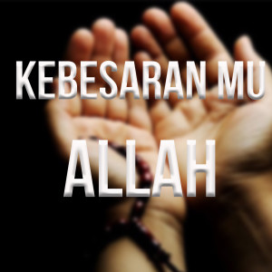 Dengarkan Kebesaran Mu Allah lagu dari Jahad dengan lirik