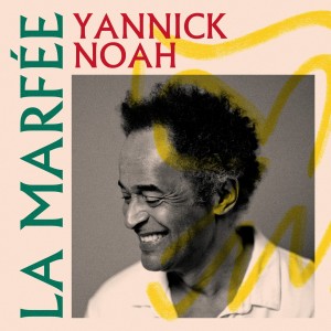 Yannick Noah的專輯La Marfée