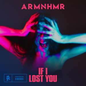 Album If I Lost You from ARMNHMR