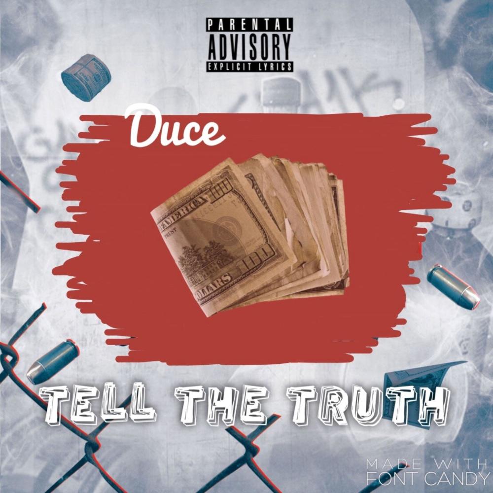Tell The Truth (Explicit)