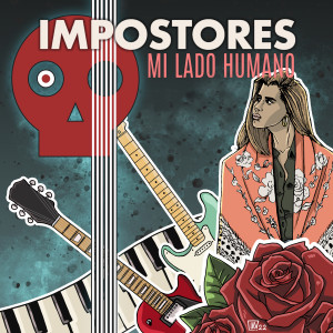 Listen to Mi Lado Humano song with lyrics from Impostores