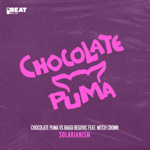 ดาวน์โหลดและฟังเพลง Solarianism (Baggi Begovic Deep In Rotterdam Mix) พร้อมเนื้อเพลงจาก Chocolate Puma