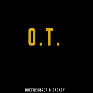 Album O.T. (Explicit) from DRE FRESH407