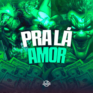 收聽Dj Stay的Pra Lá Amor (Explicit)歌詞歌曲