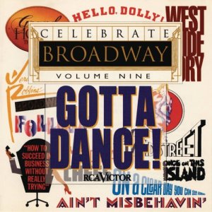 อัลบัม Celebrate Broadway Vol. 9: Gotta Dance ศิลปิน Various Artists