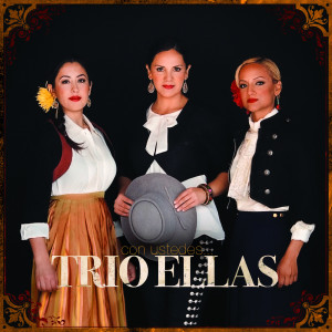 Trio Ellas的專輯Con Ustedes...Trio Ellas