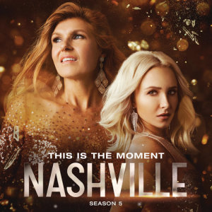 收聽Nashville Cast的This Is The Moment歌詞歌曲