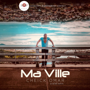 收聽Cheick Omar的Ma ville歌詞歌曲