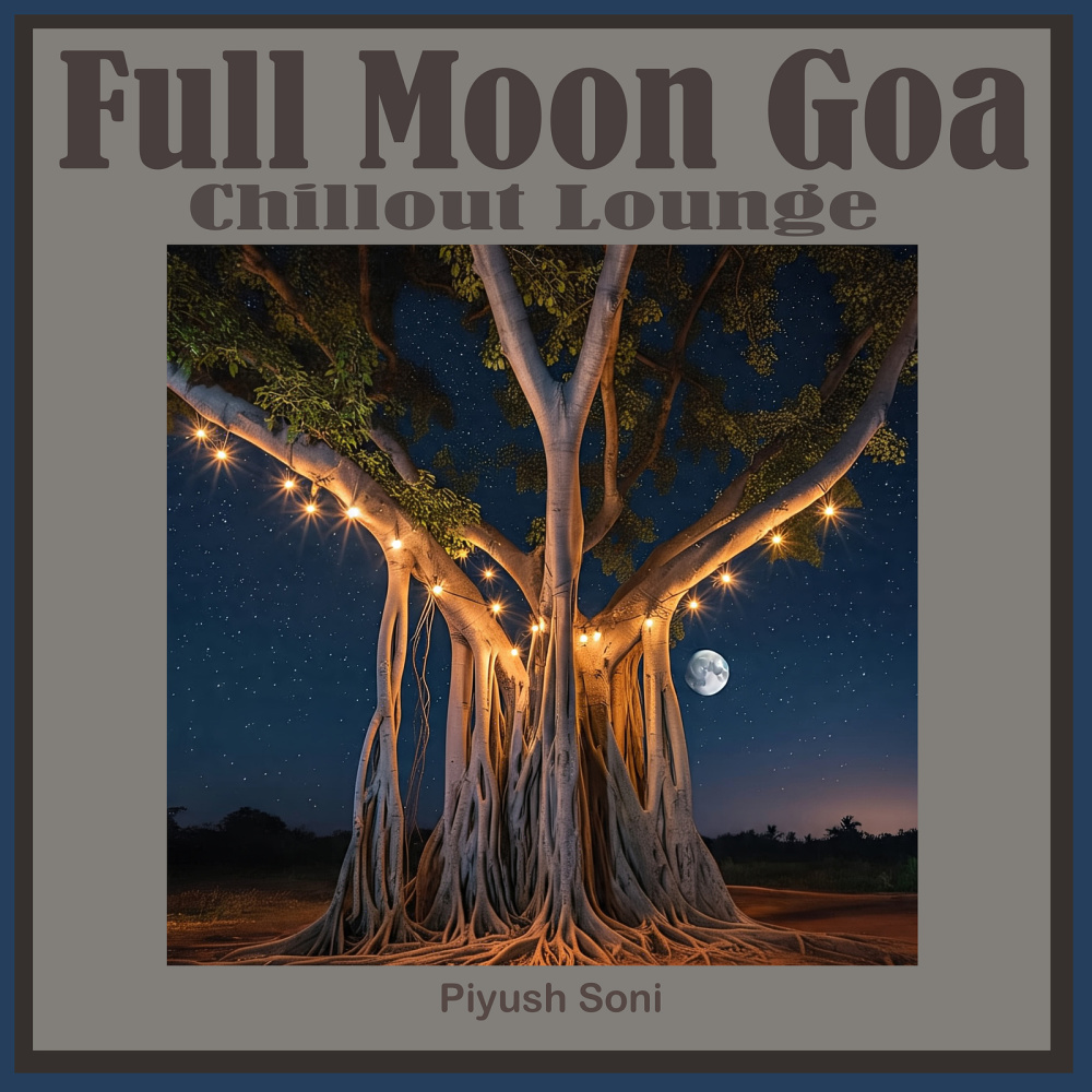 Full Moon Goa (Chillout Lounge)