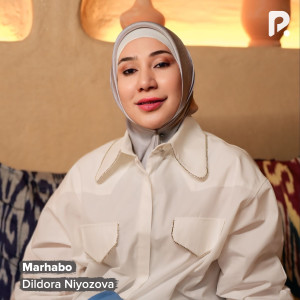 Dildora Niyozova的專輯Marhabo