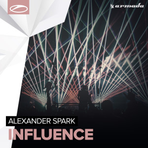 Listen to Influence song with lyrics from Alexander Spark
