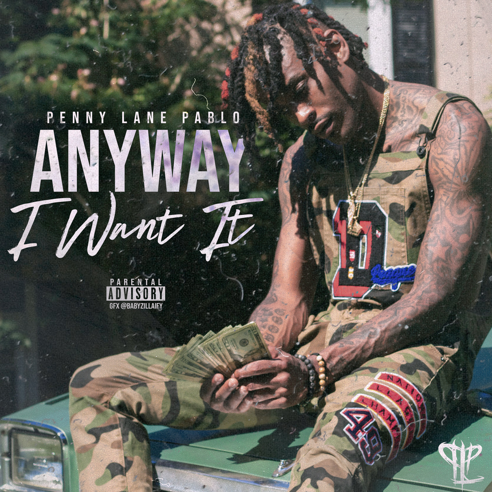 Anyway I want it (Explicit)