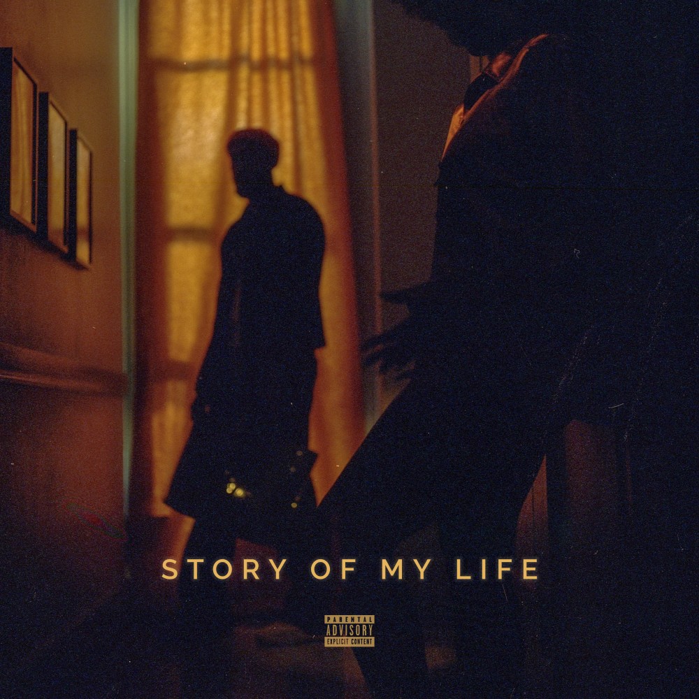 Story of My Life (Explicit)