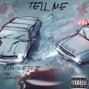 อัลบัม tell me (Explicit) ศิลปิน Johndoe78