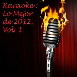 Ultimate Tribute Stars的專輯Karaoke: Lo Mejor de 2012, Vol. 1