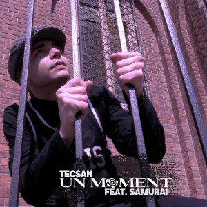 Listen to Un Moment song with lyrics from Tecsan
