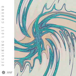 Album Regaining Lost Ground oleh ANF