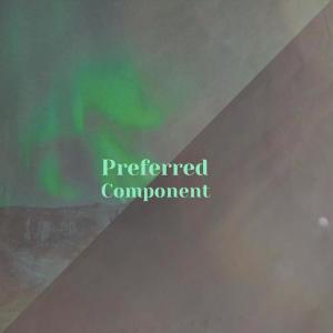 Album Preferred Component oleh Various