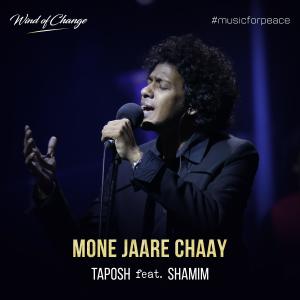 Album Mone Jaare Chaay (feat. Shamim) oleh Shamim