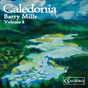 Nathaniel Mander的專輯Caledonia - Barry Mills - Vol.8