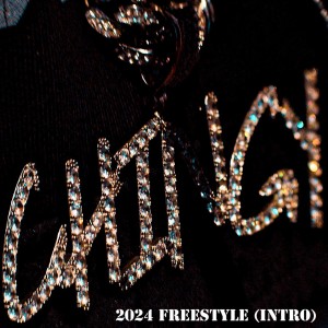 Chingy的專輯2024 Freestyle (Intro) (Explicit)