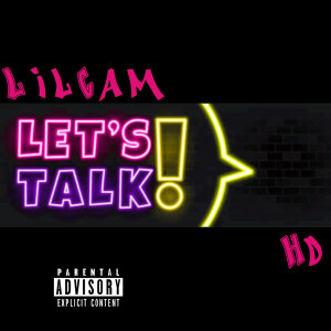 อัลบัม Let's Talk (Explicit) ศิลปิน Lilcam
