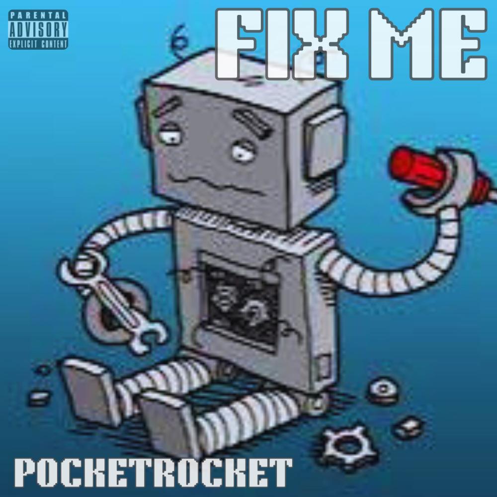Fix Me (Explicit)