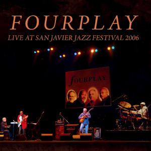 Album Live At San Javier Jazz Festival 2006 (Live) from Fourplay